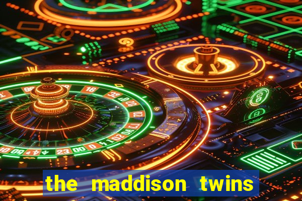 the maddison twins onlyfans free